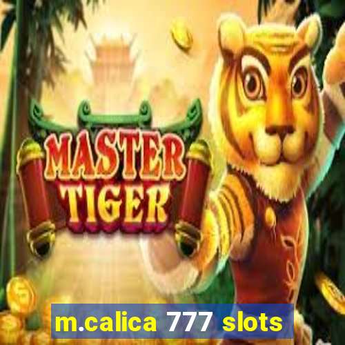 m.calica 777 slots